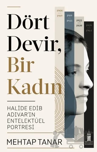 Dört Devir, Bir Kadın – Mehtap Tanar – Beyoğlu Kitabevi kitap kapağı