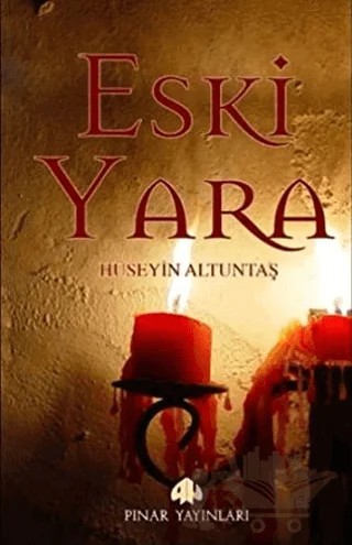 Eski Yara – Hüseyin Altuntaş – Pınar Yayınları kitap kapağı