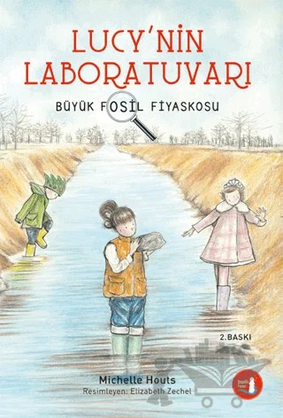 Büyük Fosil Fiyaskosu - Lucy'nin Laboratuvarı – Michelle Houts – Büyülü Fener Yayınları kitap kapağı