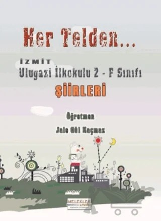 Her Telden – Jale Gül Kaçmaz – Melekler Yayıncılık kitap kapağı