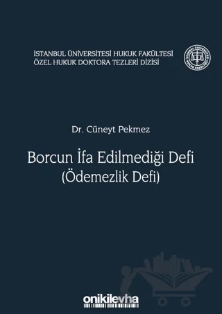 Borcun İfa Edilmediği Defi (Ödemezlik Defi) – Cüneyt Pekmez – On İki Levha Yayınları kitap kapağı