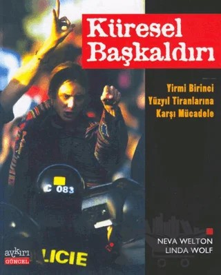 Küresel Başkaldırı – Linda Wolf, Neva Welton – Aykırı Yayınları kitap kapağı