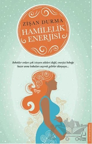 Hamilelik Enerjisi – Zişan Durma – Destek Yayınları kitap kapağı
