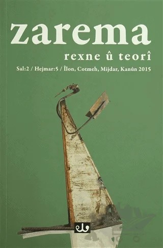 Zarema Kovara Çarmehane ye Rexne u Teoriye Sal : 2 Hejmar : 5 İlon, Cotmeh, Mijdar, Kanun 2015 – Peri Yayınları kitap kapağı