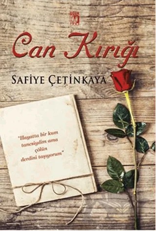 Can Kırığı – Safiye Çetinkaya – Uğur Tuna Yayınları kitap kapağı