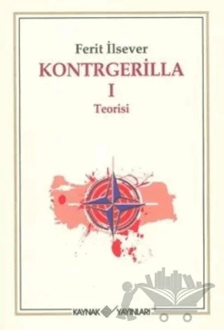 Kontrgerilla 1 Teorisi – Ferit İlsever – Kaynak Yayınları kitap kapağı
