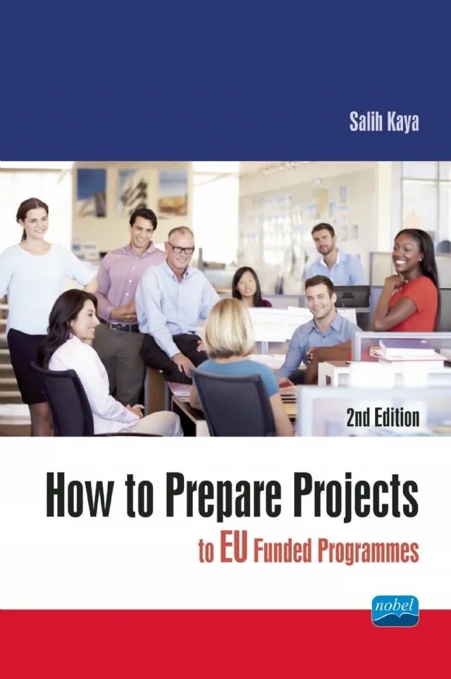 How to Prepare Projects to EU Funded Programmes – Salih Kaya – Nobel Akademik Yayıncılık kitap kapağı