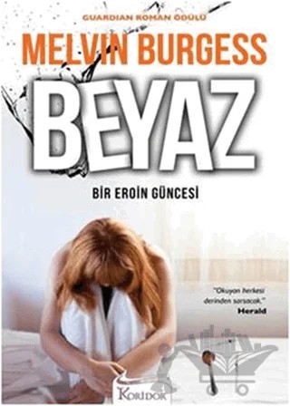 Beyaz – Melvin Burgess – Koridor Yayıncılık kitap kapağı