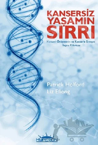 Kansersiz Yaşamın Sırrı – Patrick Holford – Hyperion Kitap kitap kapağı