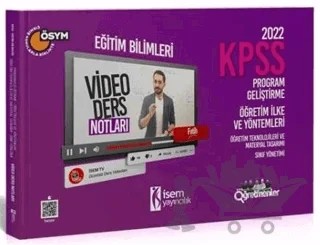 2022 KPSS Eğitim Bilimleri Program Geliştirme - Öğretim İlke ve Yöntemleri Video Ders Notu – Fatih Genç – İSEM Yayıncılık kitap kapağı