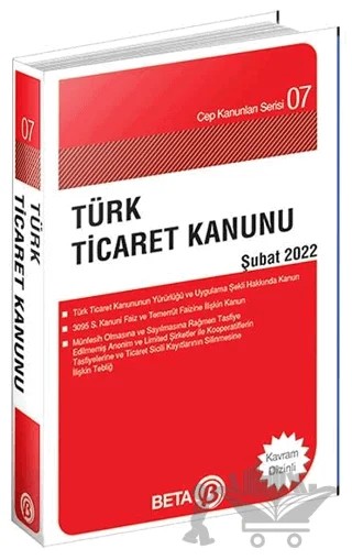 Türk Ticaret Kanunu Cep Serisi Şubat 2022 – Celal Ülgen – Beta Yayınevi kitap kapağı