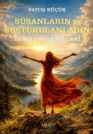 Susanların ve Susturulanların Varoluş Hikayeleri – Fatoş Küçük – Liman Yayınevi kitap kapağı