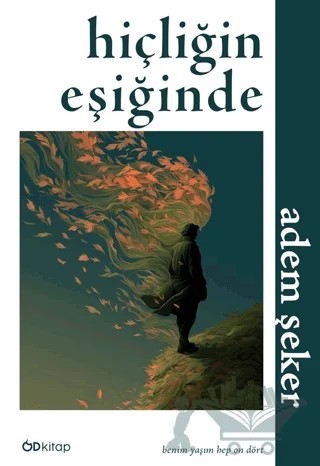 Hiçliğin Eşiğinde – Adem Şeker – Od Kitap kitap kapağı