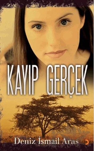 Kayıp Gerçek – Deniz İsmail Aras – Cinius Yayınları kitap kapağı