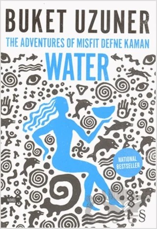 The Adventures of Misfit Defne Kaman Water – Buket Uzuner – Everest Yayınları kitap kapağı