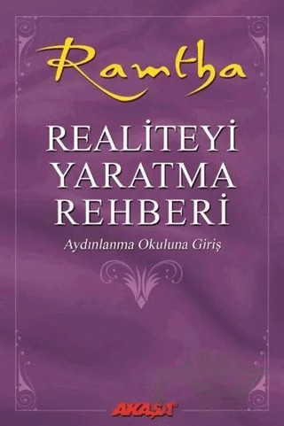 Realiteyi Yaratma Rehberi – Ramtha – Akaşa Yayınları kitap kapağı