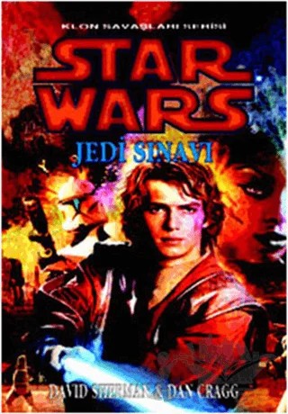 Jedi Sınavı - Star Wars Klon Savaşları Serisi – Dan Cragg, David Sherman – Arka Bahçe Yayıncılık kitap kapağı