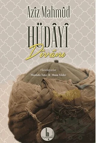 Aziz Mahmud Hüdayi Divanı – Aziz Mahmud Hüdayi – H Yayınları kitap kapağı