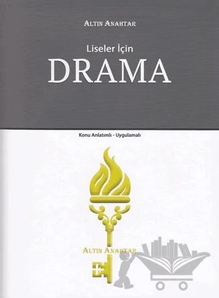 Liseler İçin Drama – Kolektif – Altın Anahtar Yayınları kitap kapağı