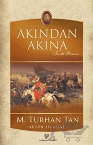 Akından Akına – M. Turhan Tan – Çağrı Yayınları kitap kapağı