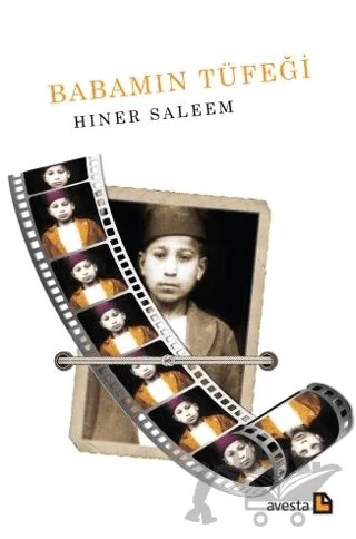 Babamın Tüfeği – Hiner Saleem – Avesta Yayınları kitap kapağı