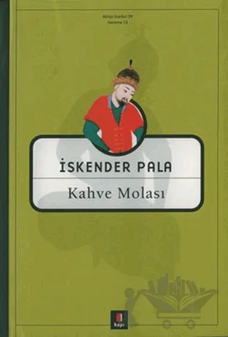 Kahve Molası – İskender Pala – Kapı Yayınları kitap kapağı