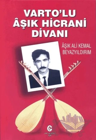 Varto'lu Aşık Hicrani Divanı – Ali Kemal Beyazyıldırım – Can Yayınları (Ali Adil Atalay) kitap kapağı