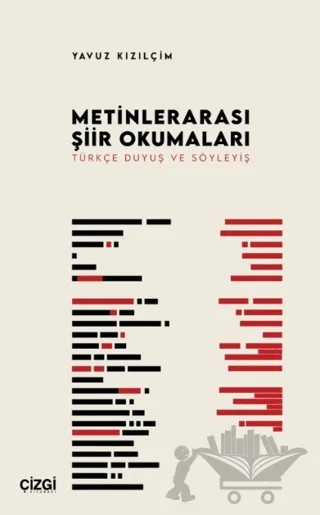 Metinlerarası Şiir Okumaları – Yavuz Kızılçim – Çizgi Kitabevi Yayınları kitap kapağı