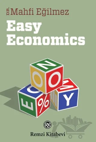 Easy Economics – Mahfi Eğilmez – Remzi Kitabevi kitap kapağı