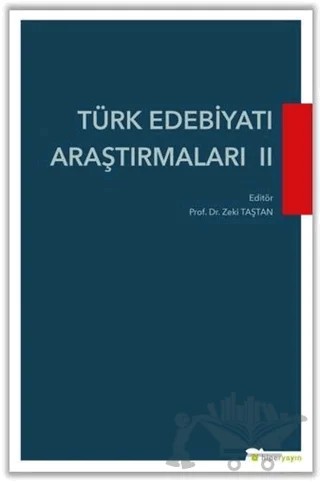 Türk Edebiyatı Araştırmaları 2 – Zeki Taştan – Hiperlink Yayınları kitap kapağı