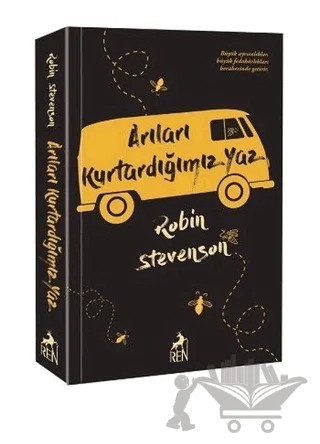 Arıları Kurtardığımız Yaz – Robin Stevenson – Ren Kitap kitap kapağı