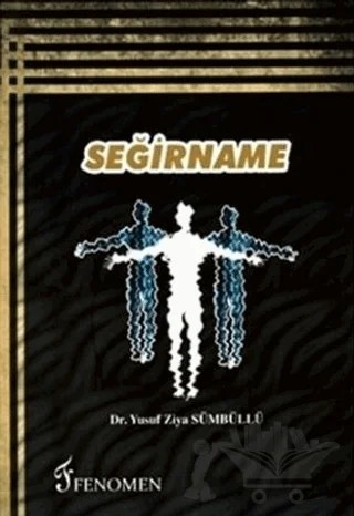 Seğirname – Yusuf Ziya Sümbüllü – Fenomen Yayıncılık kitap kapağı