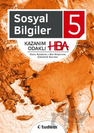 5. Sınıf Sosyal Bilgiler Kazanım Odaklı HBA – Kolektif – Tudem Yayınları - Bayilik kitap kapağı