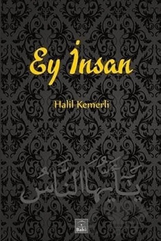Ey İnsan – Halil Kemerli – Baha Kitap kitap kapağı
