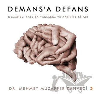 Demans’a Defans – Mehmet Muzaffer Kahveci – Cinius Yayınları kitap kapağı