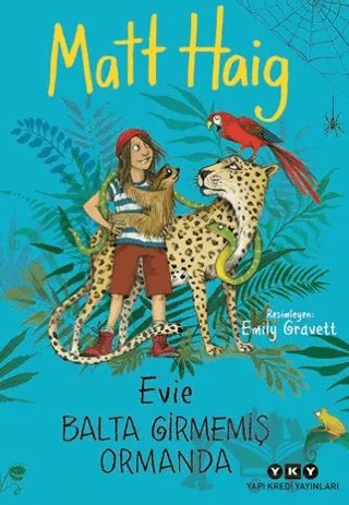 Evie Balta Girmemiş Ormanda – Matt Haig – Yapı Kredi Yayınları kitap kapağı