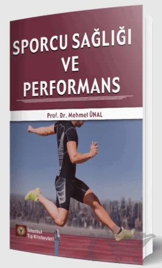 Sporcu Sağlığı ve Performans – Mehmet Ünal – İstanbul Tıp Kitabevi kitap kapağı