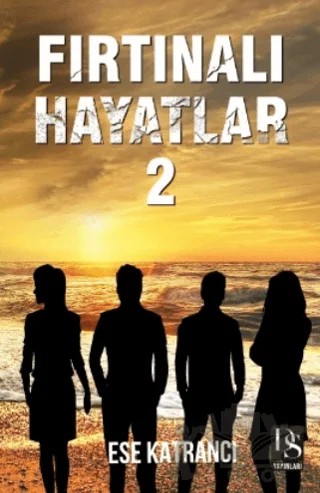 Fırtınalı Hayatlar 2 – Ese Katrancı – DS Yayınları kitap kapağı