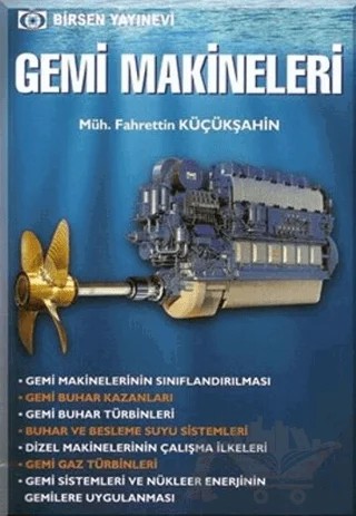 Gemi Makineleri – Fahrettin Küçükşahin – Birsen Yayınevi kitap kapağı
