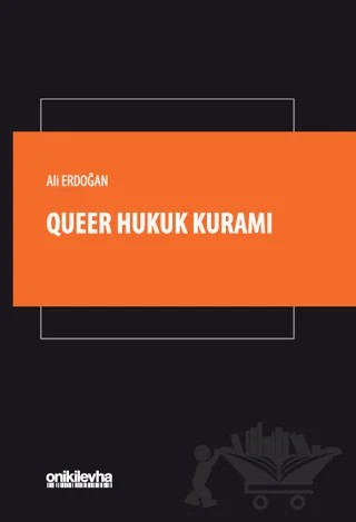 Queer Hukuk Kuramı – Ali Erdoğan – On İki Levha Yayınları kitap kapağı