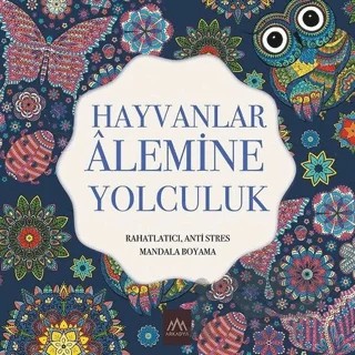 Hayvanlar Alemine Yolculuk – Kolektif – Arkadya Yayınları kitap kapağı