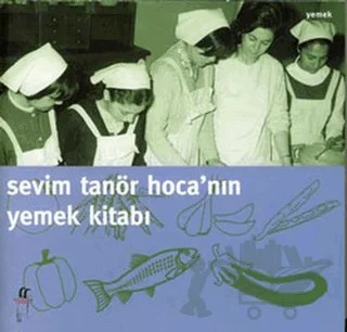 Sevim Tanör Hoca’nın Yemek Kitabı – Sevim Tanör – Oğlak Yayıncılık kitap kapağı