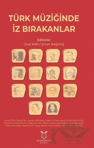 Türk Müziğinde İz Bırakanlar – Sinan Haşhaş, Ünal İmik – Akademisyen Kitabevi kitap kapağı