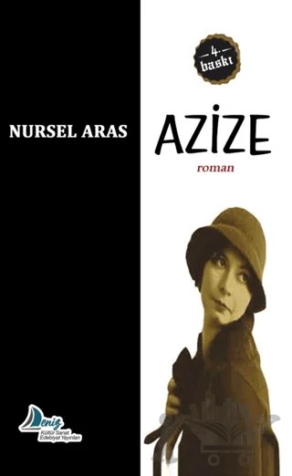Azize – Nursel Aras – Deniz Kültür Sanat Edebiyat Yayınları kitap kapağı