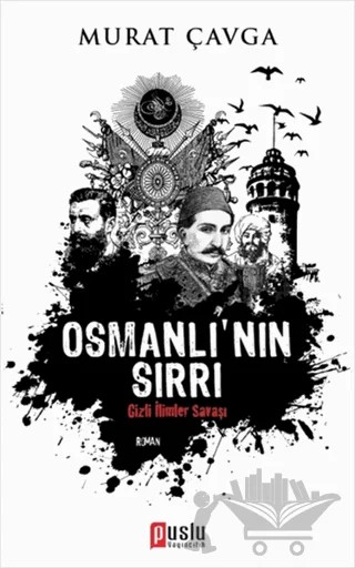 Osmanlı’nın Sırrı – Murat Çavga – Puslu Yayıncılık kitap kapağı