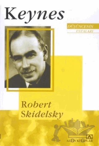 Düşüncenin Ustaları: Keynes – Robert Skidelsky – Altın Kitaplar kitap kapağı