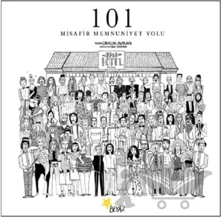 101 Misafir Memnuniyet Yolu – Orkun Avkan – Beyaz Yayınları kitap kapağı