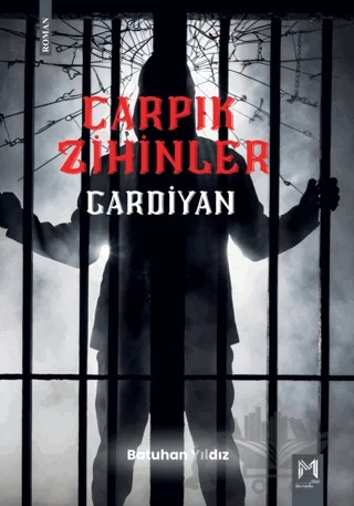 Çarpık Zihinler - Gardiyan – Batuhan Yıldız – Memento Mori kitap kapağı