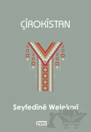 Çirokistan – Seyfedine Welekori – Nando Yayınları kitap kapağı