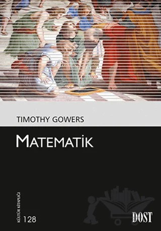 Matematik – Timothy Gowers – Dost Kitabevi Yayınları kitap kapağı